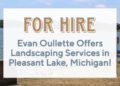 Local Teen Evan Ouellette Is For Hire